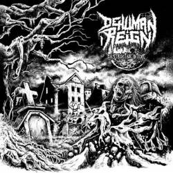 Dehuman Reign : Destructive Intent
